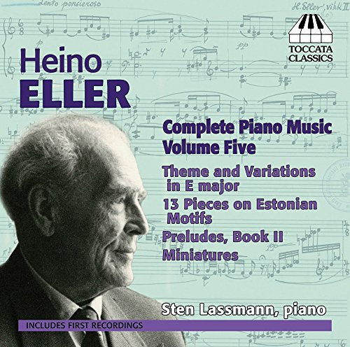 Eller: Complete Piano Works, Vol. 5