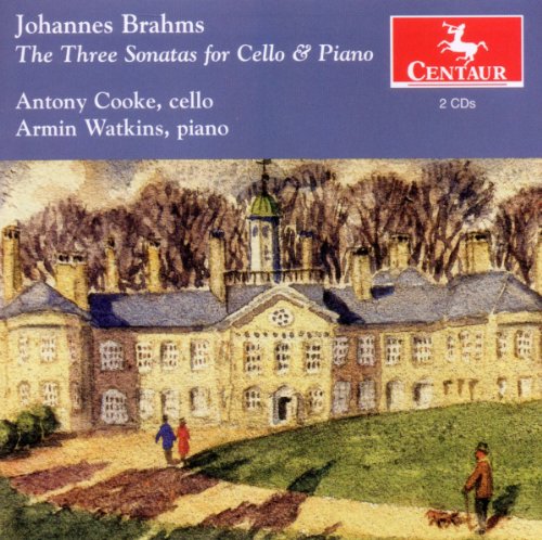 Brahms: The Three Sonatas for Cello and Piano