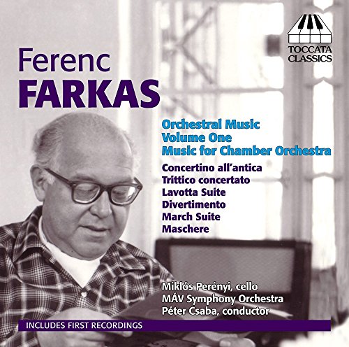 Farkas: Orchestral Music, Vol. 1