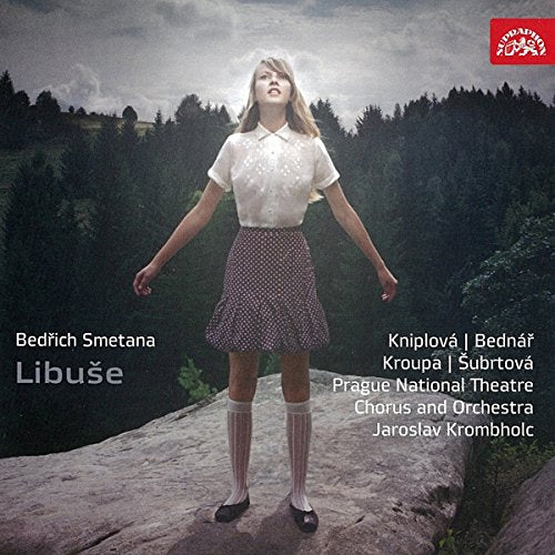 Smetana: Libuše. Festive Opera in 3 Acts