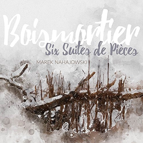Boismortier: 6 Suites de pièces