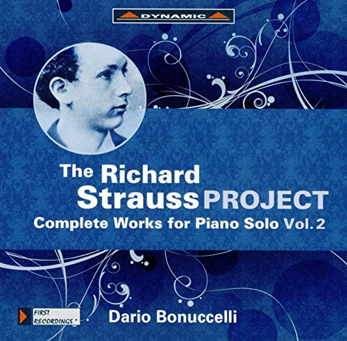 The Richard Strauss Project: Complete Works for Piano Solo,