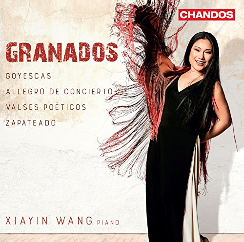 Granados: Goyescas, Allegro de concierto, Valses poéticos &