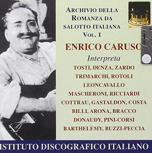 Vocal Recital: Caruso, Enrico - DENZA, L. / TRIMARCHI, R. /