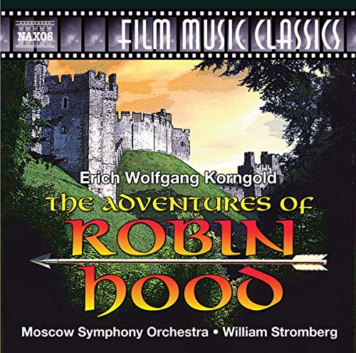 Korngold: The Adventures of Robin Hood