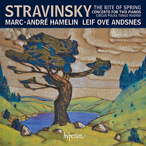 Stravinsky: Rite of Spring & Other Works for 2 Pianos / Hamelin, Andsnes