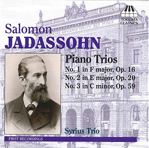Jadassohn: Piano Trios Nos. 1-3