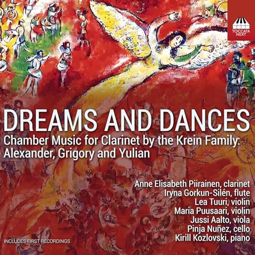Dreams & Dances - Clarinet Chamber Music by the Krein Family
