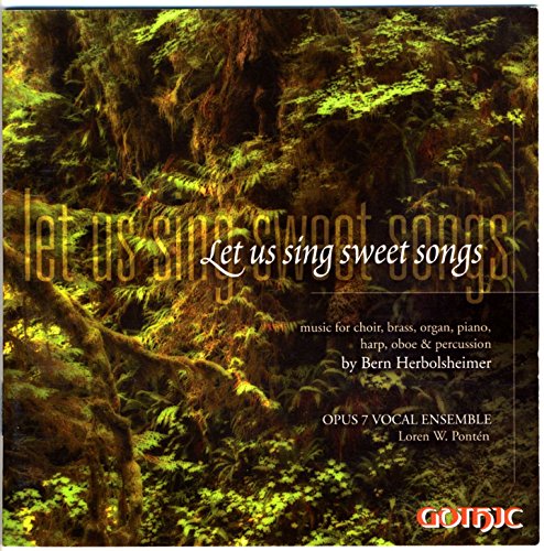 Let Us Sing Sweet Songs