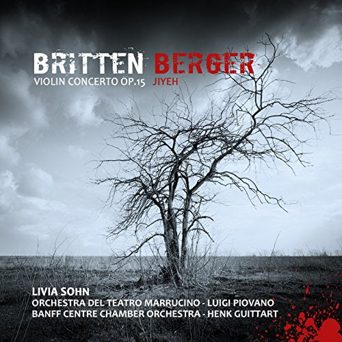 Britten - Berger: Violin Concerto