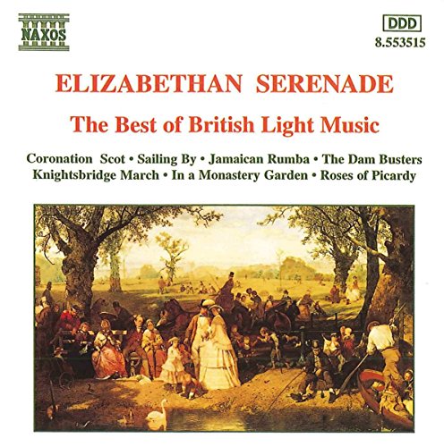 Elizabethan Serenade: The Best of British Light Music