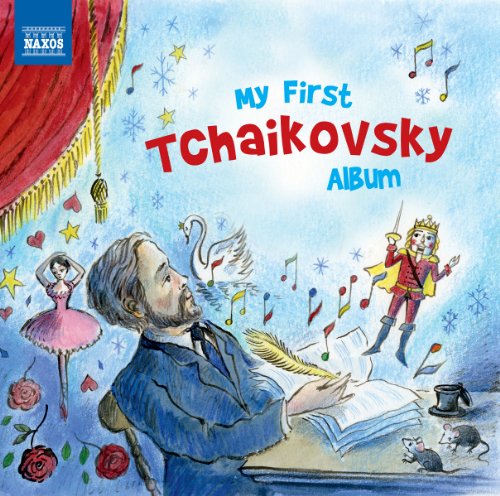 MY FIRST TCHAIKOVSKY ALBUM