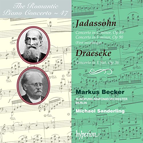 The Romantic Piano Concerto Vol 47 - Draeseke, Jadassohn / Becker