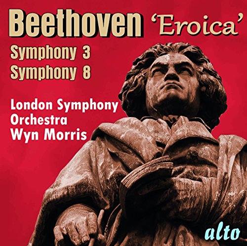 Beethoven: Symphonies Nos. 3 & 8 / Morris, London Symphony