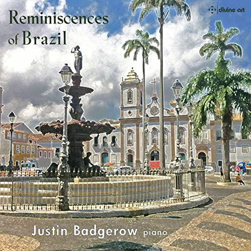 Reminiscences of Brazil / Justin Badgerow
