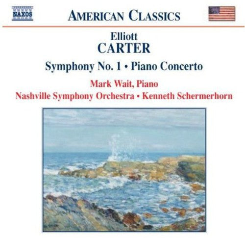 CARTER: Piano Concerto / Symphony No. 1 / Holiday Overture