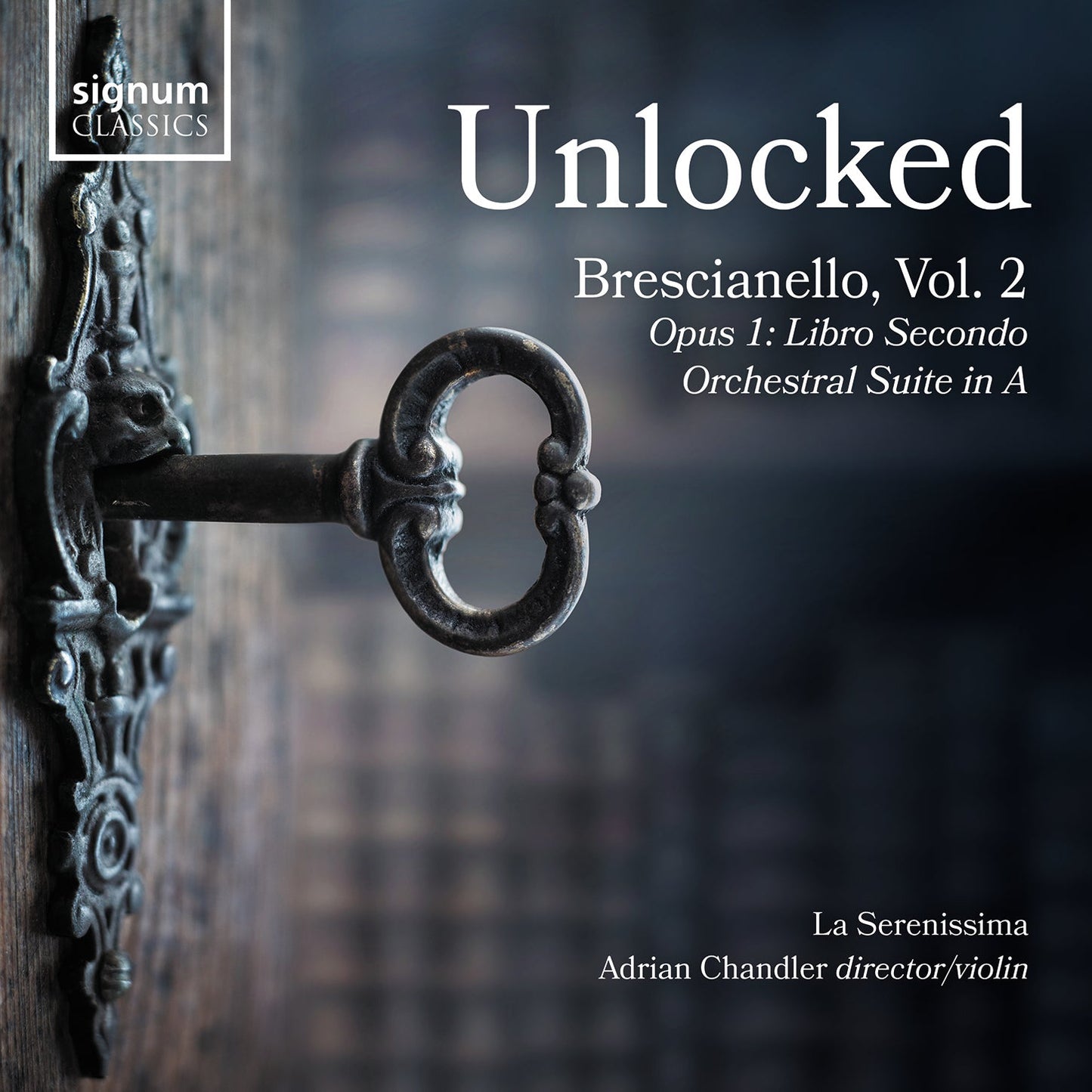 Brescianello: Unlocked, Vol. 2 - Opus 1 - Libro Secondo; Orc