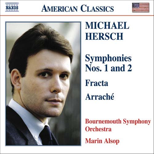Hersch: Symphonies Nos. 1 & 2 / Fracta / Arrache