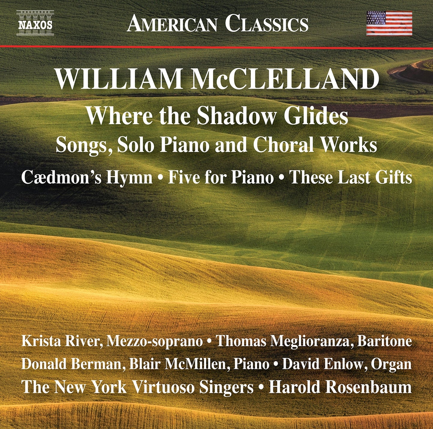 Mcclelland: Where The Shadow Glides - Songs, Solo Piano & Ch Krista River, Thomas Meglioranza, Donald Berman, Blair Mcmillen, David Enlow, New York Virtuoso Sing