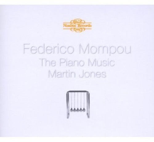 Mompou: Piano Music, Vol. 1