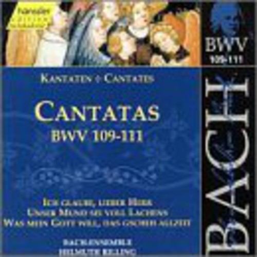 V 35: CANTATAS (BWV 109/110/11