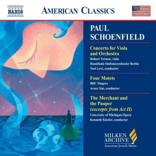 SCHOENFIELD: Viola Concerto / Four Motets / The Merchant and