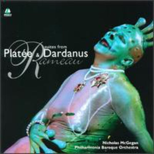 RAMEAU: PLATÉE & DARDANUS SUIT