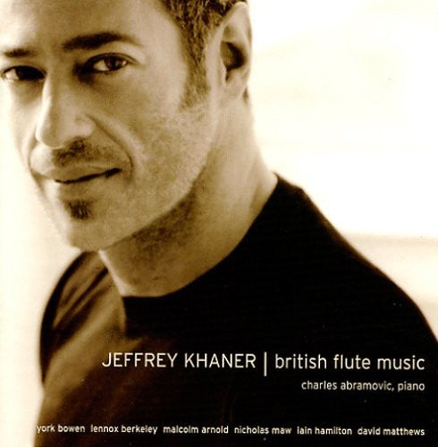 Flute Recital: Khaner, Jeffrey - BOWEN, E. / BERKELEY, L. /
