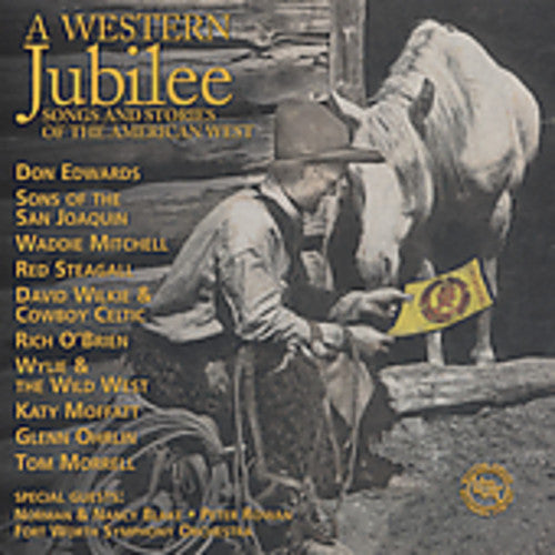 A WESTERN JUBILEE: SONGS & STORIES OF AMERICAN WES