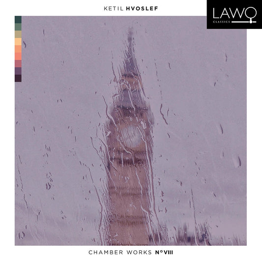 Hvoslef: Chamber Works No. VIII