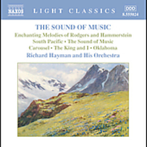 Rodgers: Sound of Music (The): Enchanting Melodies of Rodger