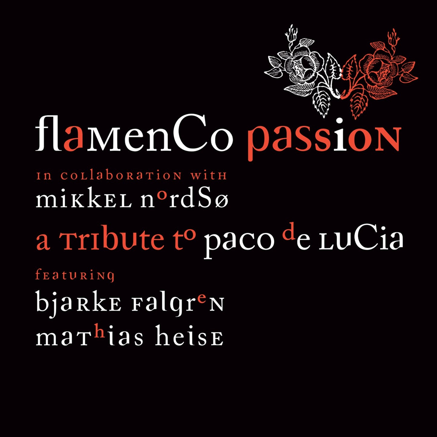 Lucia, Nordso & Knudsen: A Tribute To Paco De Lucia