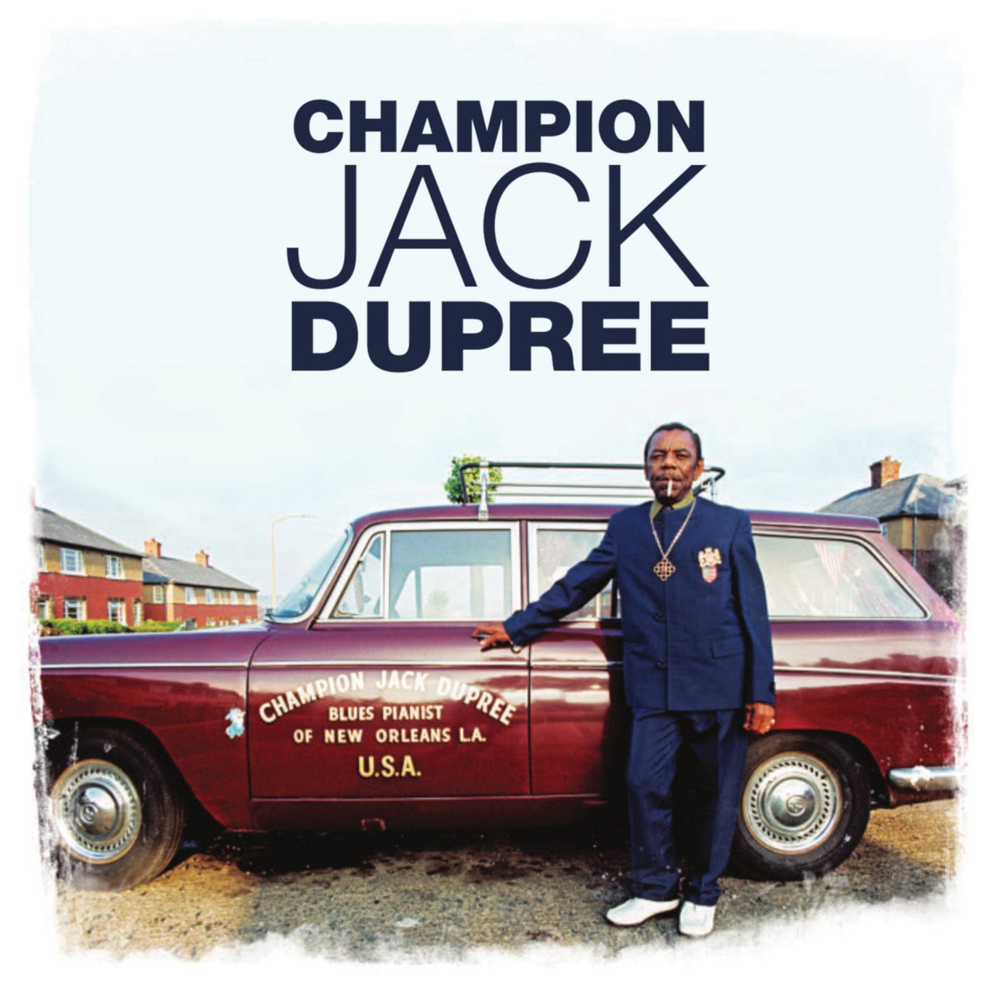Champion Jack Dupree: Blues Pianist Of New Orleans
