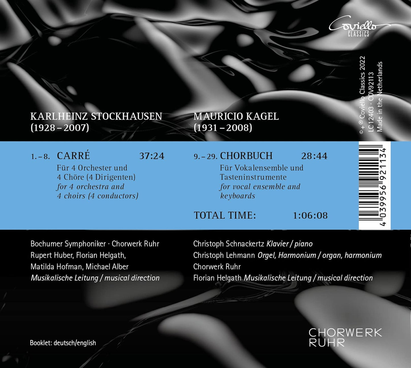 Stockhausen: Carre; Kagel: Chorbuch
