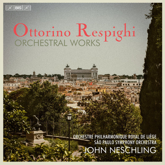 Respighi: Orchestral Works Sao Paulo Symphony Orchestra, Orchestre Philharmonique Royal De Liege, Anna Caterina Antonacci