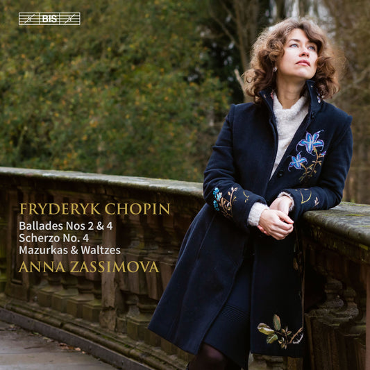 Chopin: Ballades Nos. 2 & 4; Scherzo No. 4; Mazurkas & Waltz