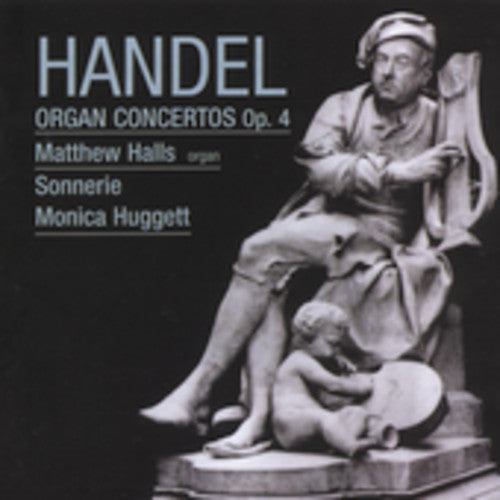 Handel: Organ Concertos, Op. 4, Nos. 1-6