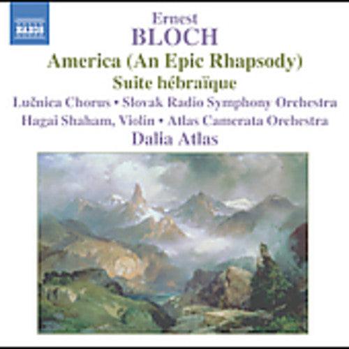 BLOCH: America / Suite Hebraique