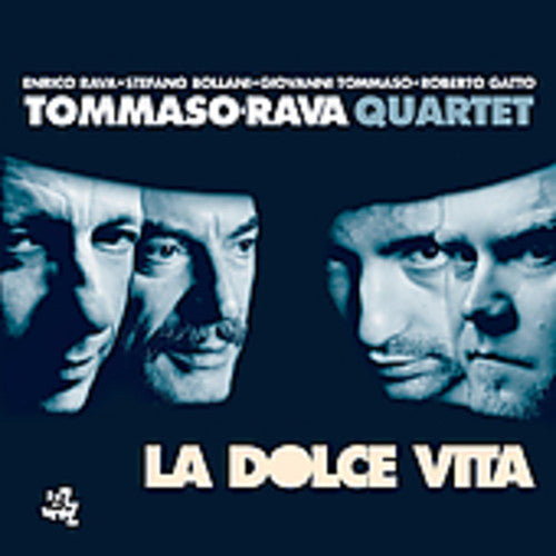 LA DOLCE VITA