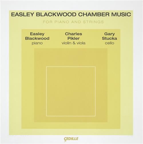 BLACKWOOD: Chamber Music for Piano and Strings