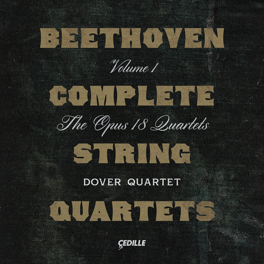 Beethoven: Complete String Quartets, Op. 18