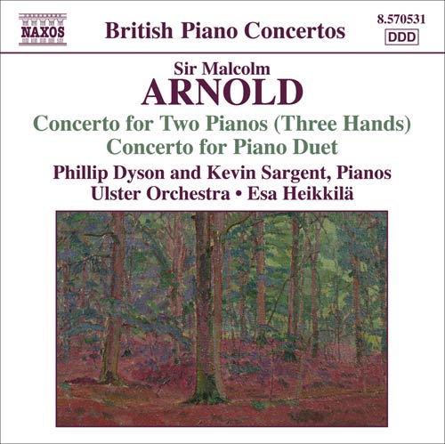 ARNOLD: Concerto for 2 Pianos 3 Hands / Concerto for Piano D