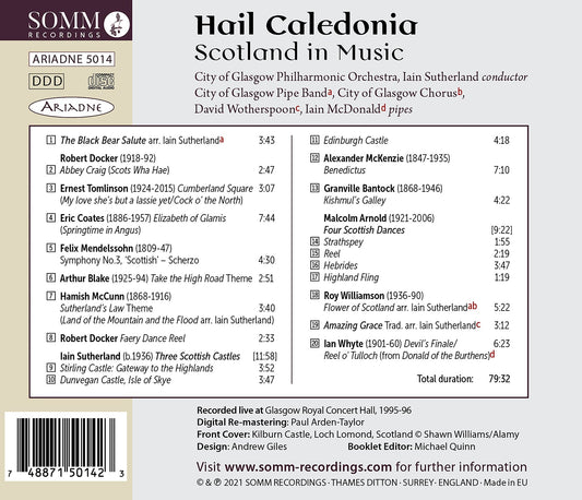 Hail Caledonia: Scotland In Music City Of Glasgow Philharmonic Orchestra, Iain Sutherland