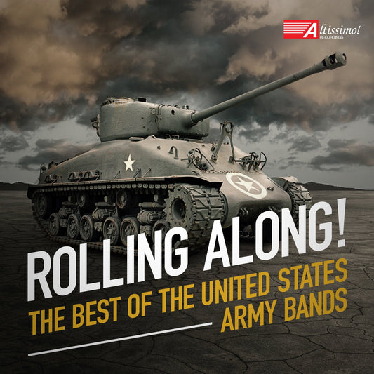 Rolling Along! The Best of The United States Army Bands [2 CDs]
