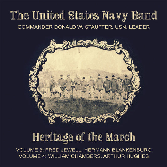 Heritage of the March, Vols. 3 & 4 [2 CDs]