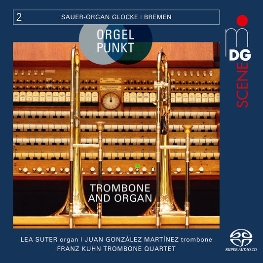 Orgelpunkt Suter, Martinez, Franz Kuhn Trombone Quartet