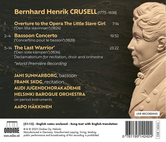 Crusell: The Last Warrior; Bassoon Concerto; Overture to 'Th