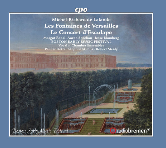 Lalande: Les Fontaines de Versailles - Le Concert d'Esculape