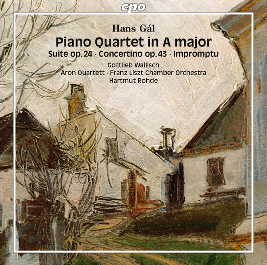 Gal: Piano Quartet In A Major Gottlieb Wallisch, Barna Kabori, Georg Hamann, Christophe Pantillon, Hartmut Rohde, Franz Liszt Cham