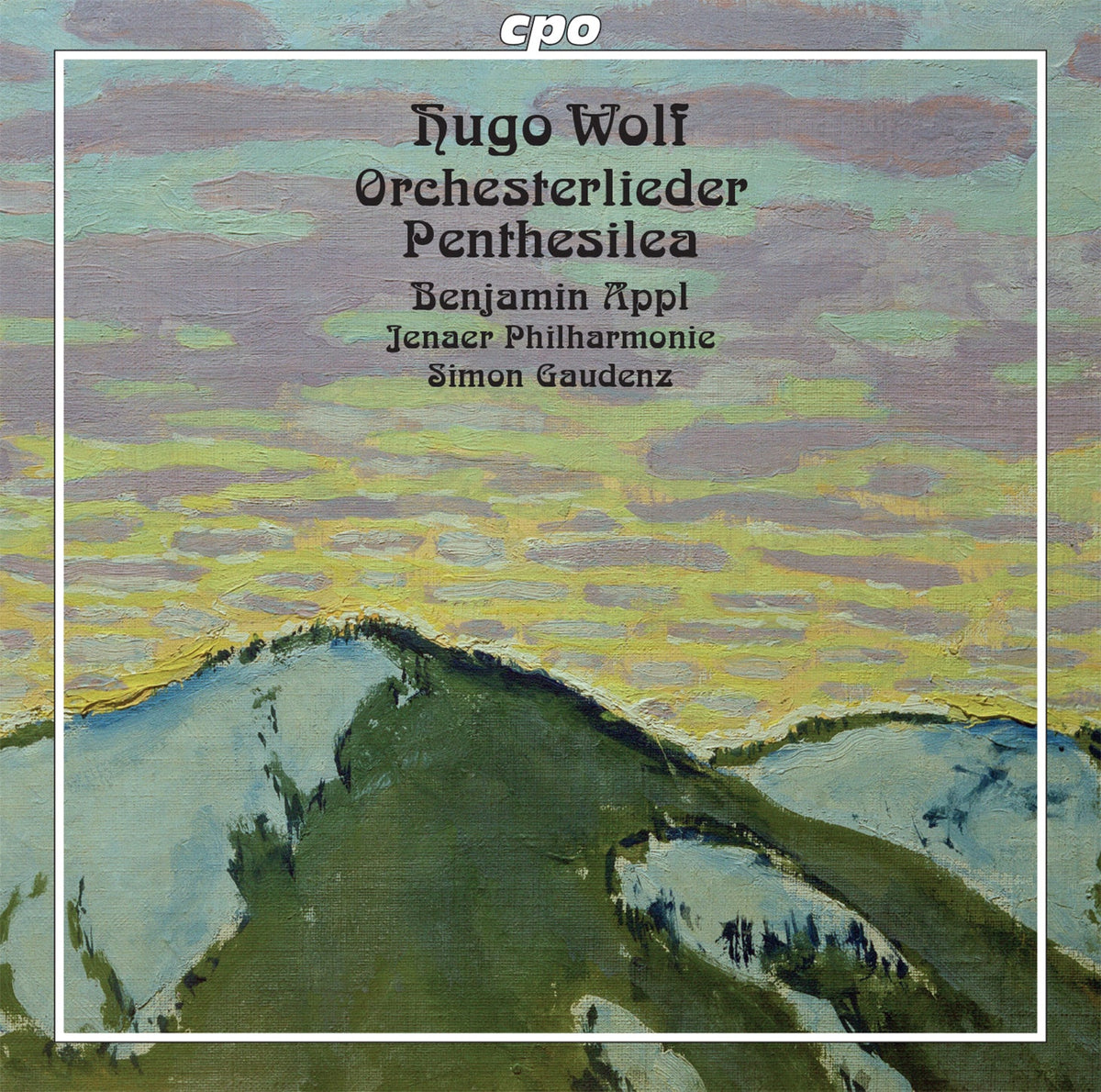 Wolf: Orchesterlieder; Penthesilea